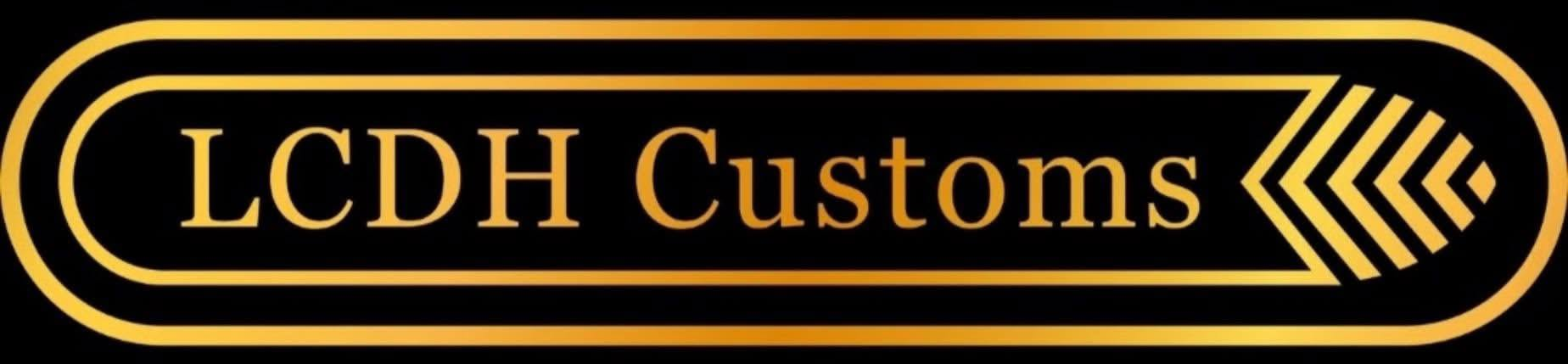 LCDH Customs